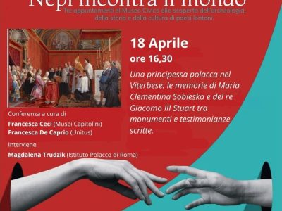 Una principessa polacca nel Viterbese: le memorie di Maria Clementina Sobieska e del re Giacomo III Stuart tra monumenti e testimonianze scritte